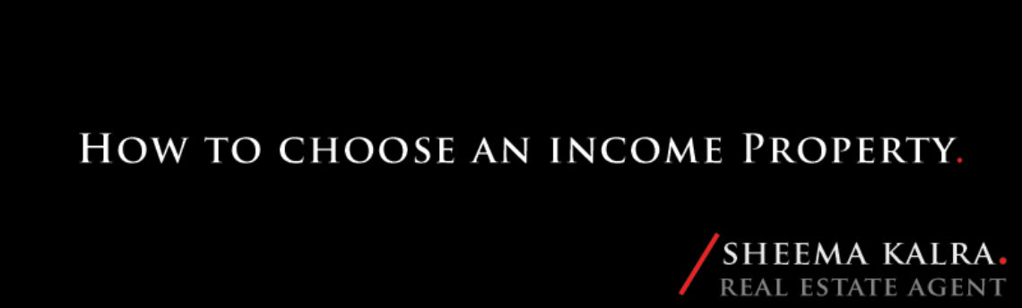 How to Choose an Income Property?