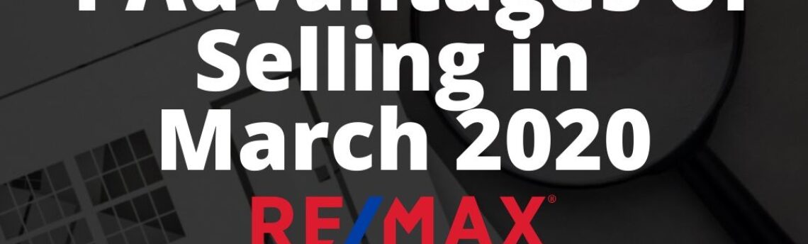 4 Advantages of Selling in March 2020 with Sheema Kalra Team